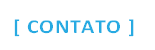 [ CONTATO ]