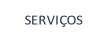 SERVIÇOS.